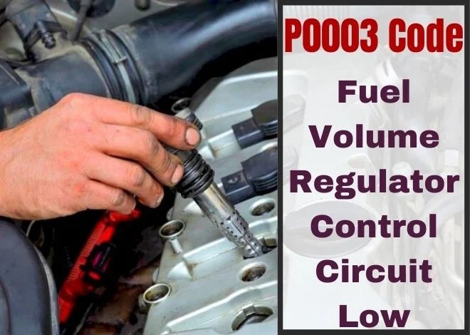 P0003 Code: Causes, Symptoms, Diagnosis, and Fix