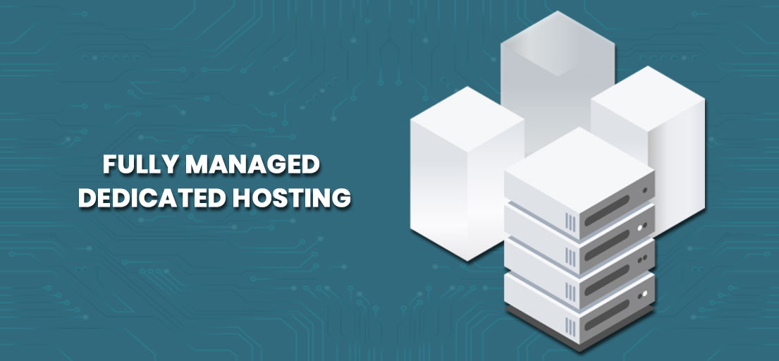 Fully managed dedicated hosting dedicated solution.