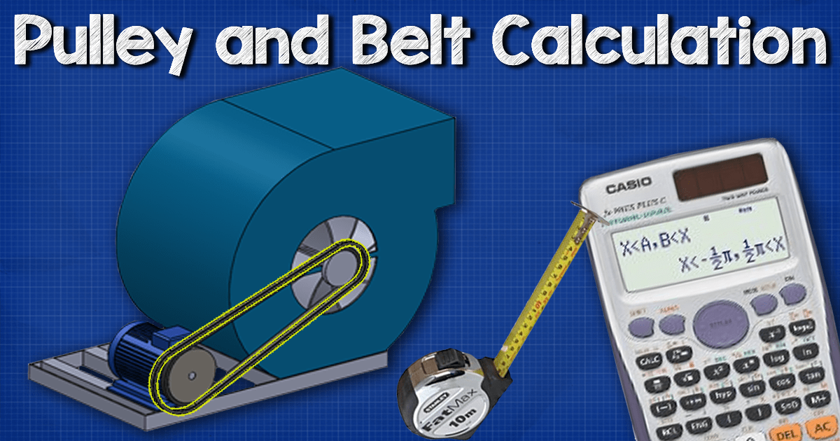 Pulley Belt Calculations The Engineering Mindset