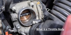 What Is a Throttle Body? Cleaning, Features, uses - The Engineering Tools