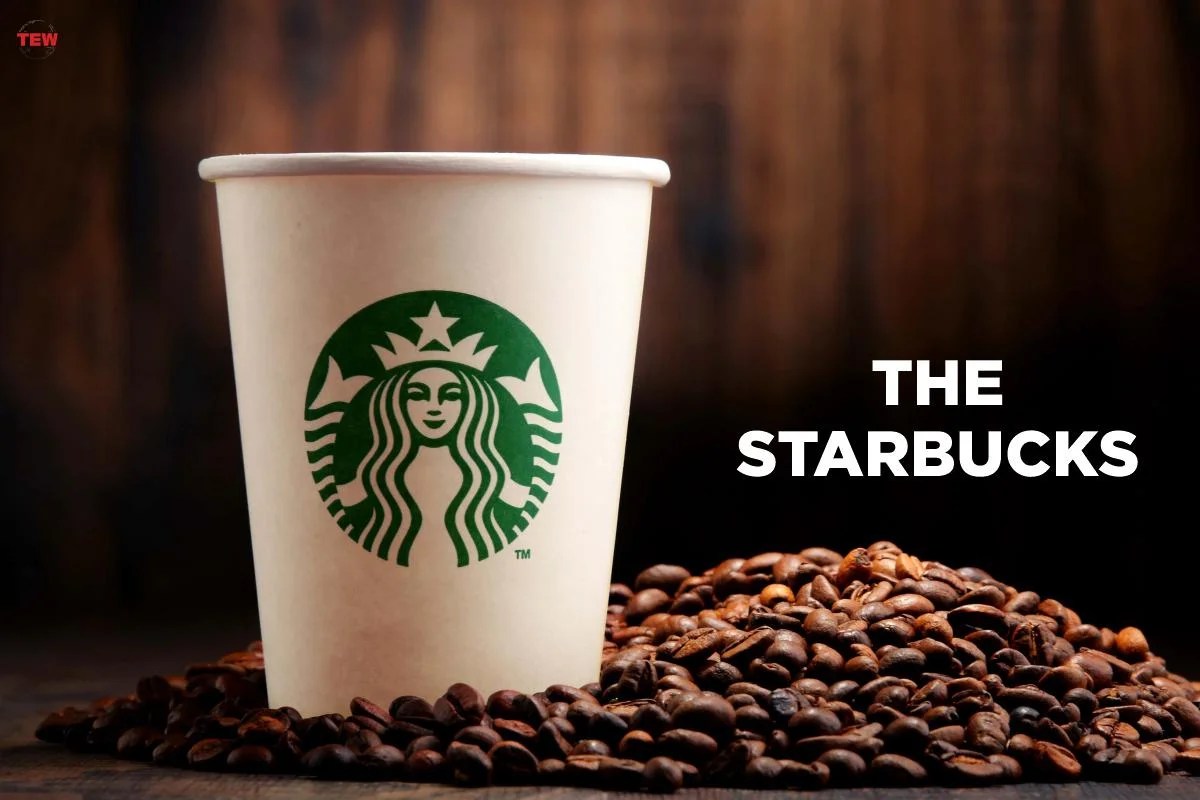 The Starbucks Case Study Top 7 Facts about Starbucks The Enterprise