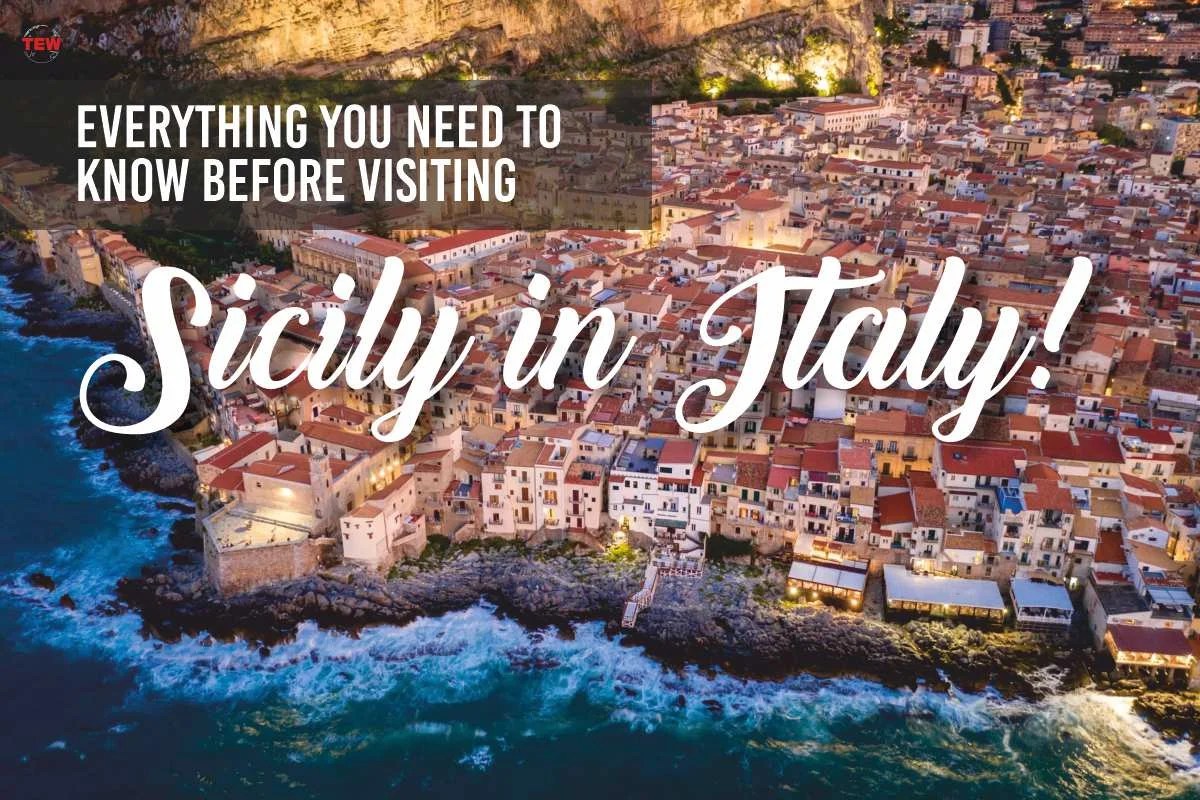 Sicily in Italy Everything you need to know before visiting The