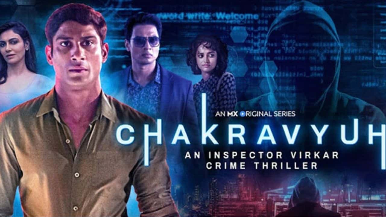 Chakravyuh Season 1 Web Series Download Leaked by Filmyzilla » eNewshub