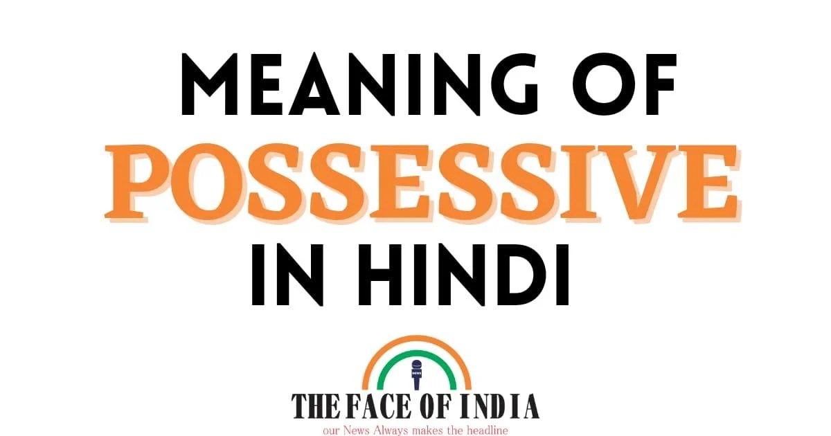 Possessive Meaning In Hindi