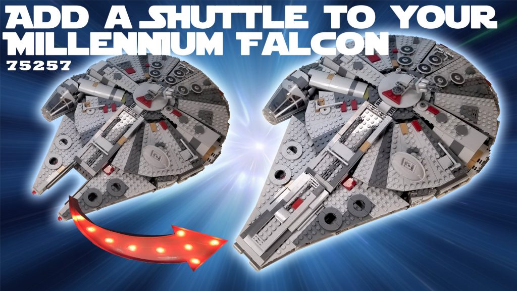 Add a Shuttle to your Millennium Falcon Lego 75257 the FARQUAR