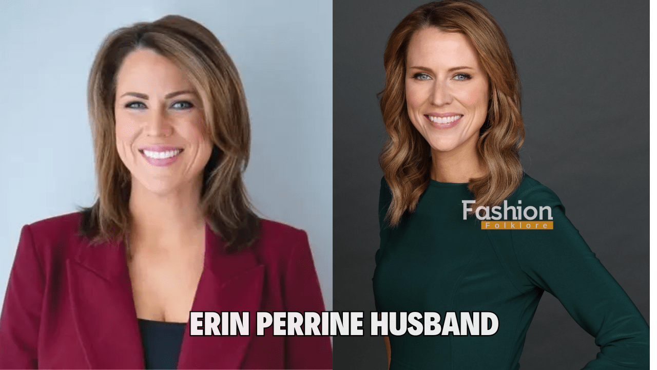 Who Is Erin Perrine Husband? Full Story Behind Her Private Life
