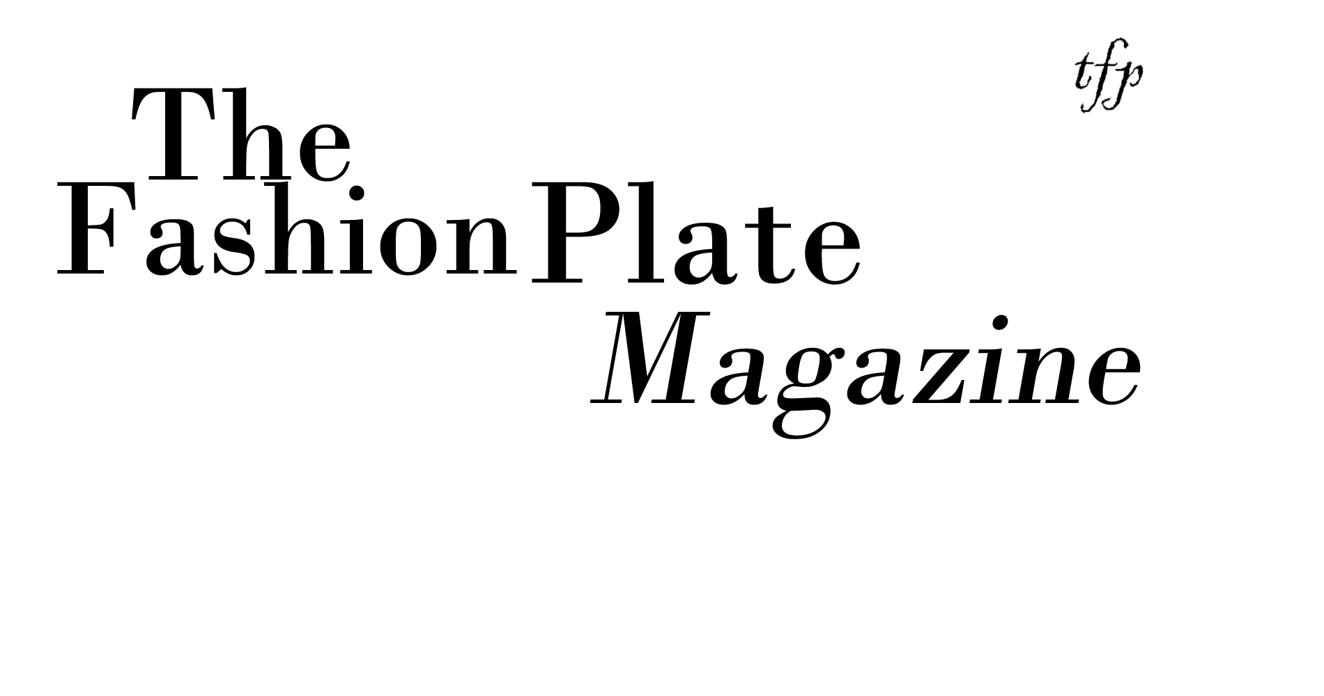 new header The Fashion Plate Magazine