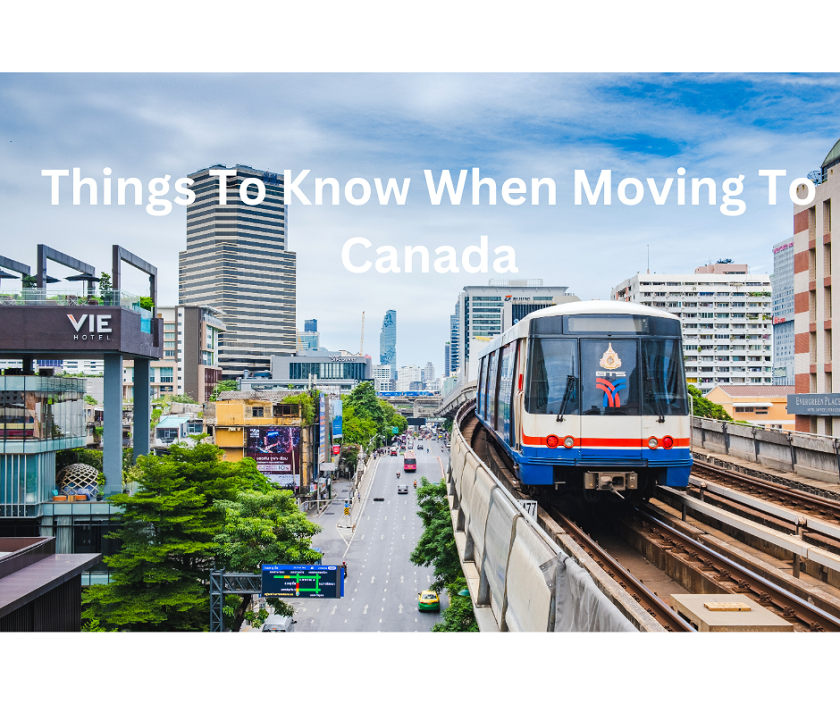 Things To Know When Moving To Canada Fasthire
