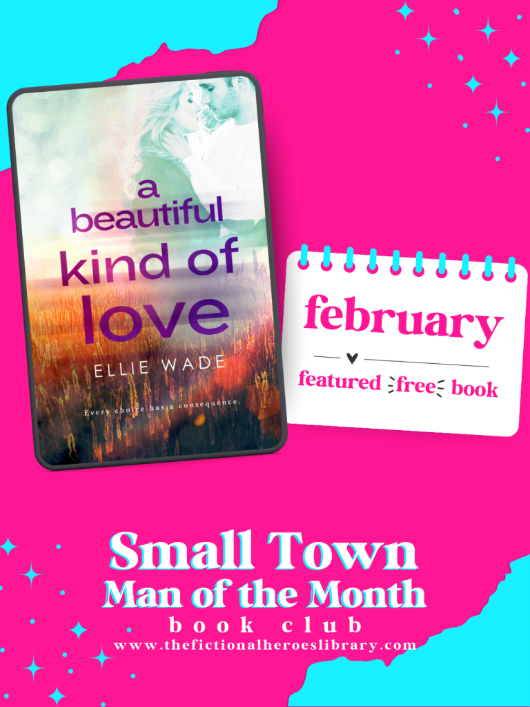 Small Town Man of the Month The Fictional Heroes Library