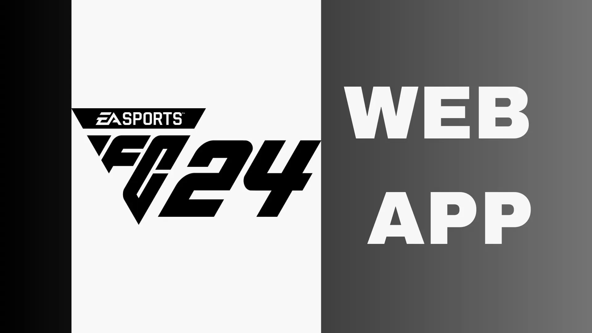 EA Sports FC 24 Web App & Companion App Everything You Need to Know