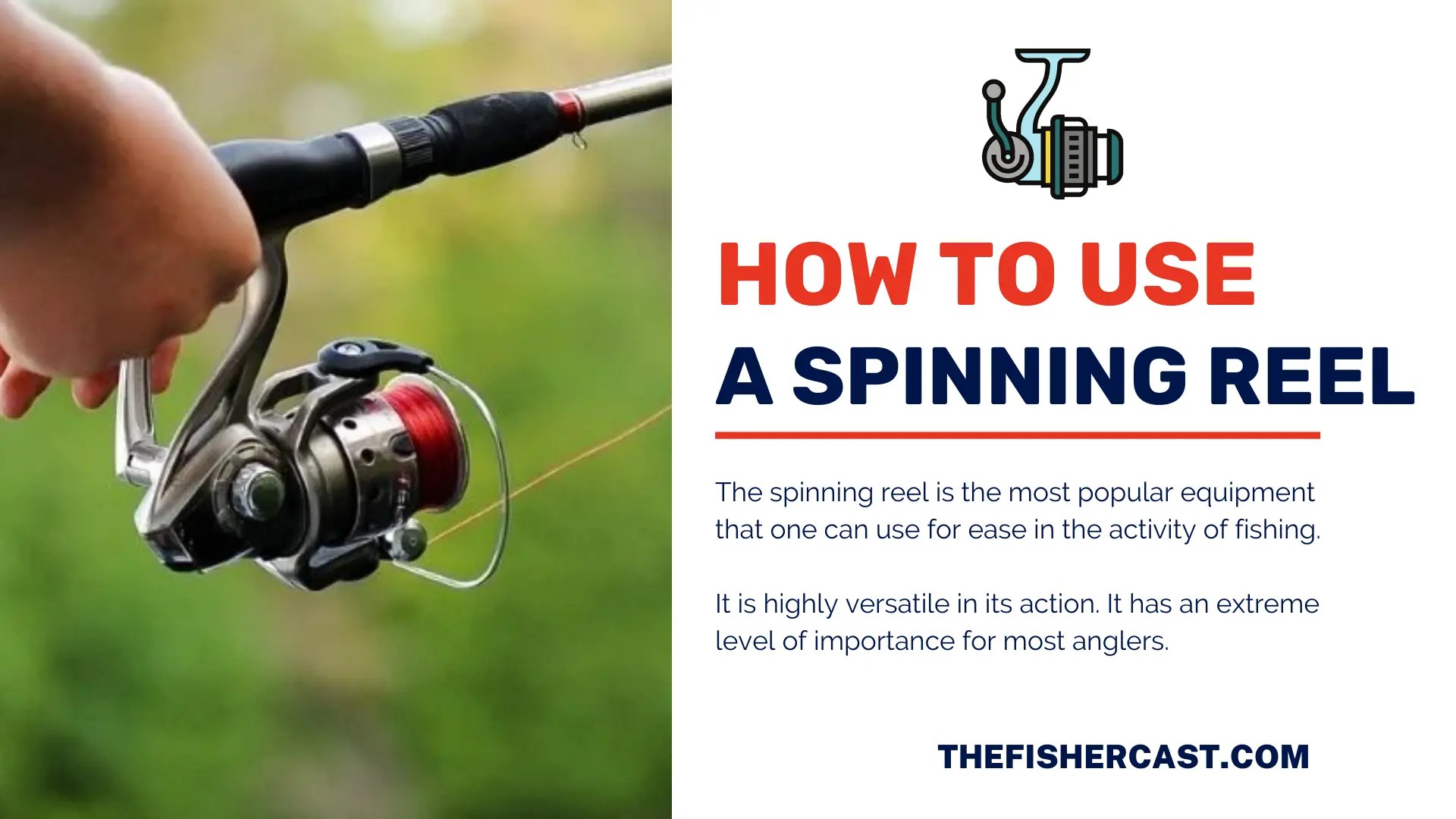 How to Use a Spinning Reel? TheFisherCast