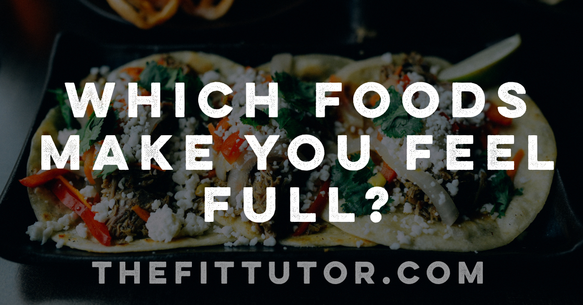 20 Low Calorie Foods That Make You Feel Full