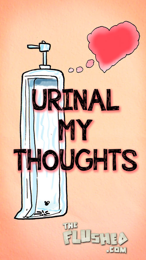 Urinal My Thoughts The Flushed