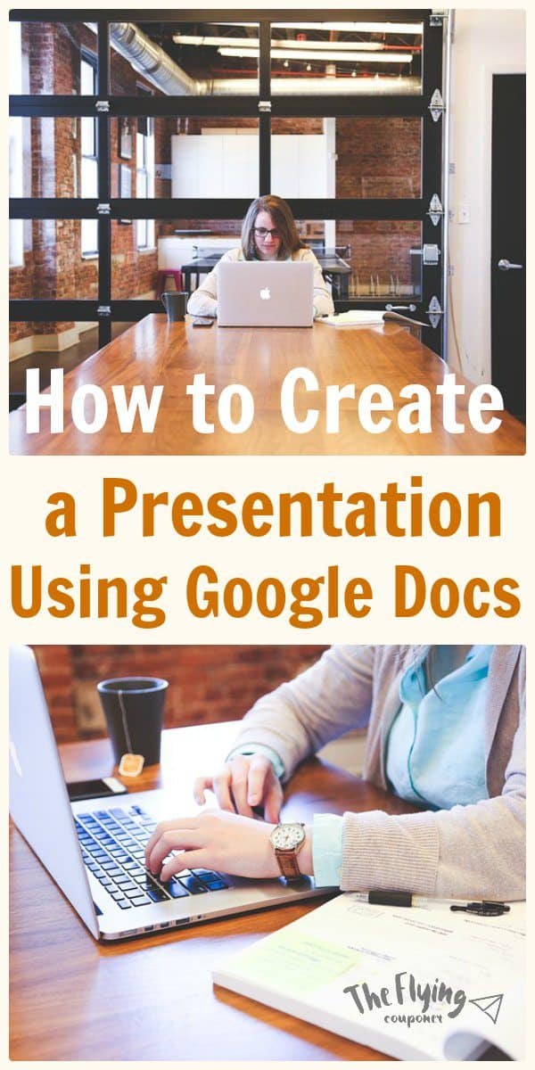 How to Create a Presentation Using Google Docs The Flying Couponer