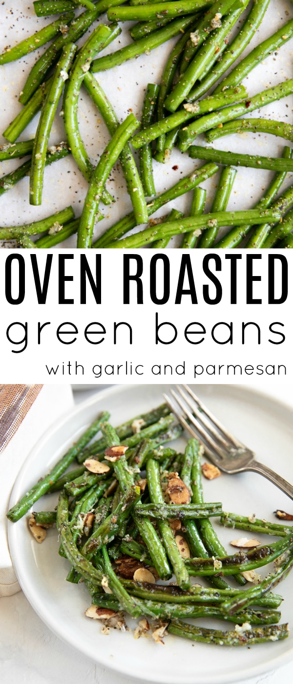 Oven Roasted Green Beans Recipe with Garlic and Parmesan The Forked Spoon