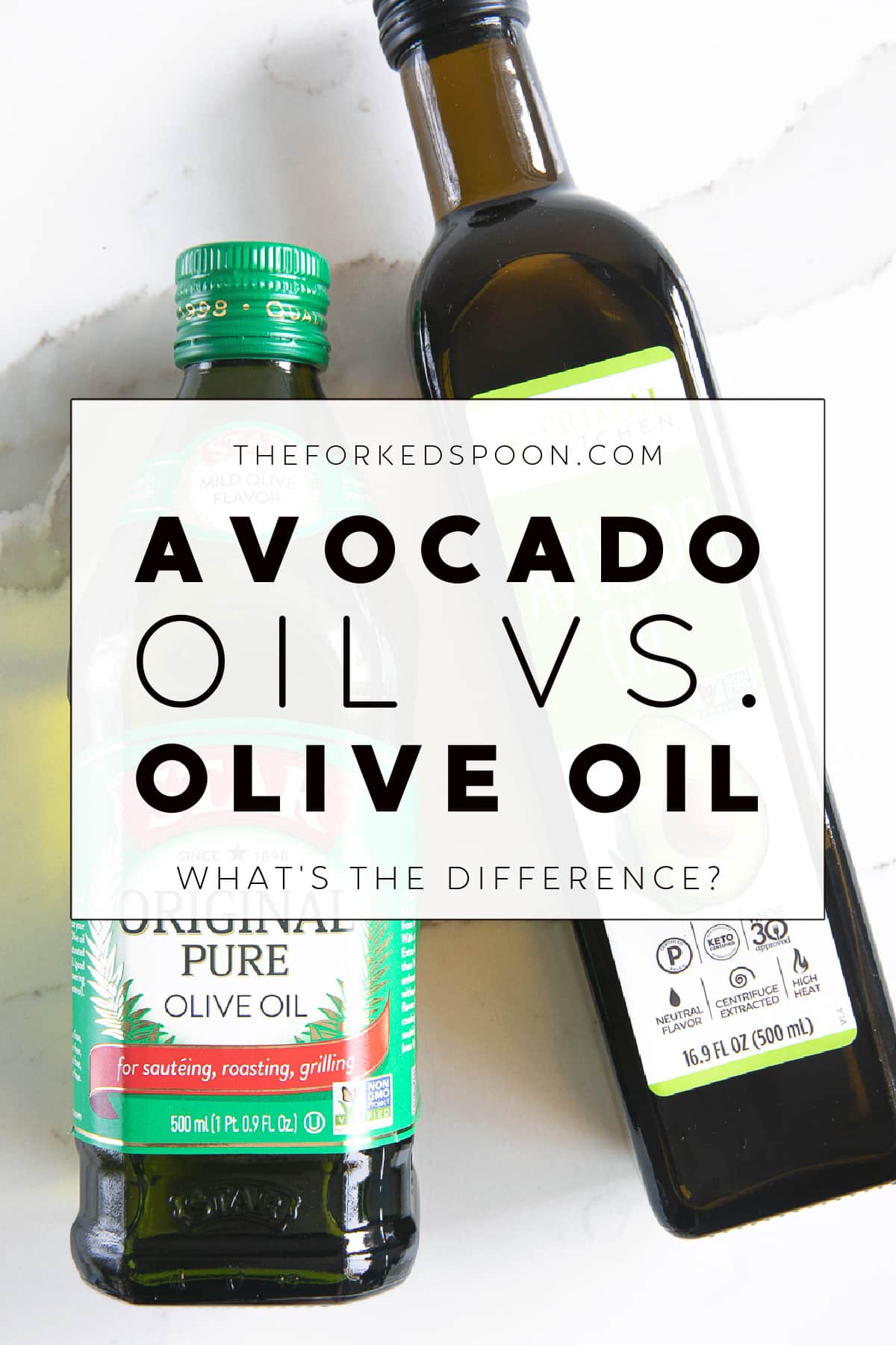 Avocado Oil vs. Olive Oil What’s the Difference? The Forked Spoon