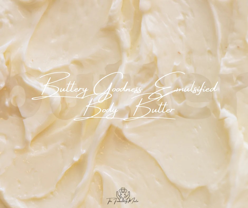 Emulsified Body Butter Recipe The Formulating Mentor