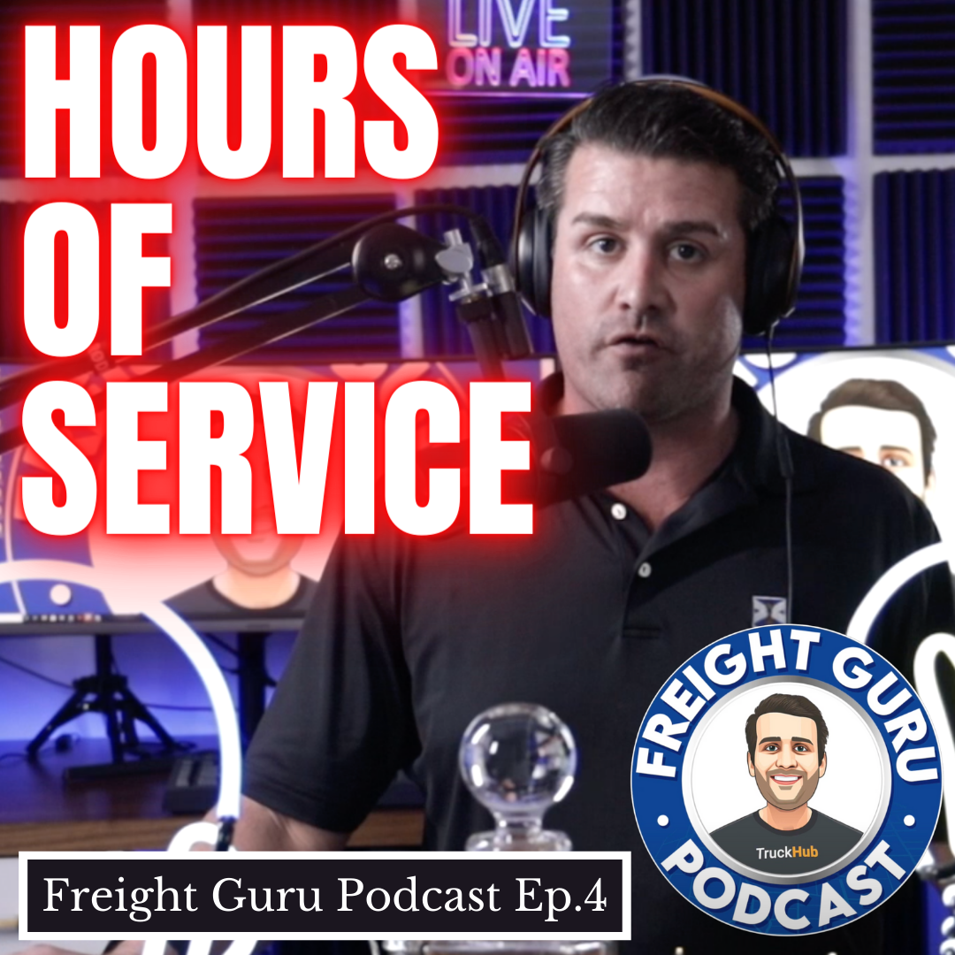 Podcast Episode 4 Hours of Service The Freight Guru