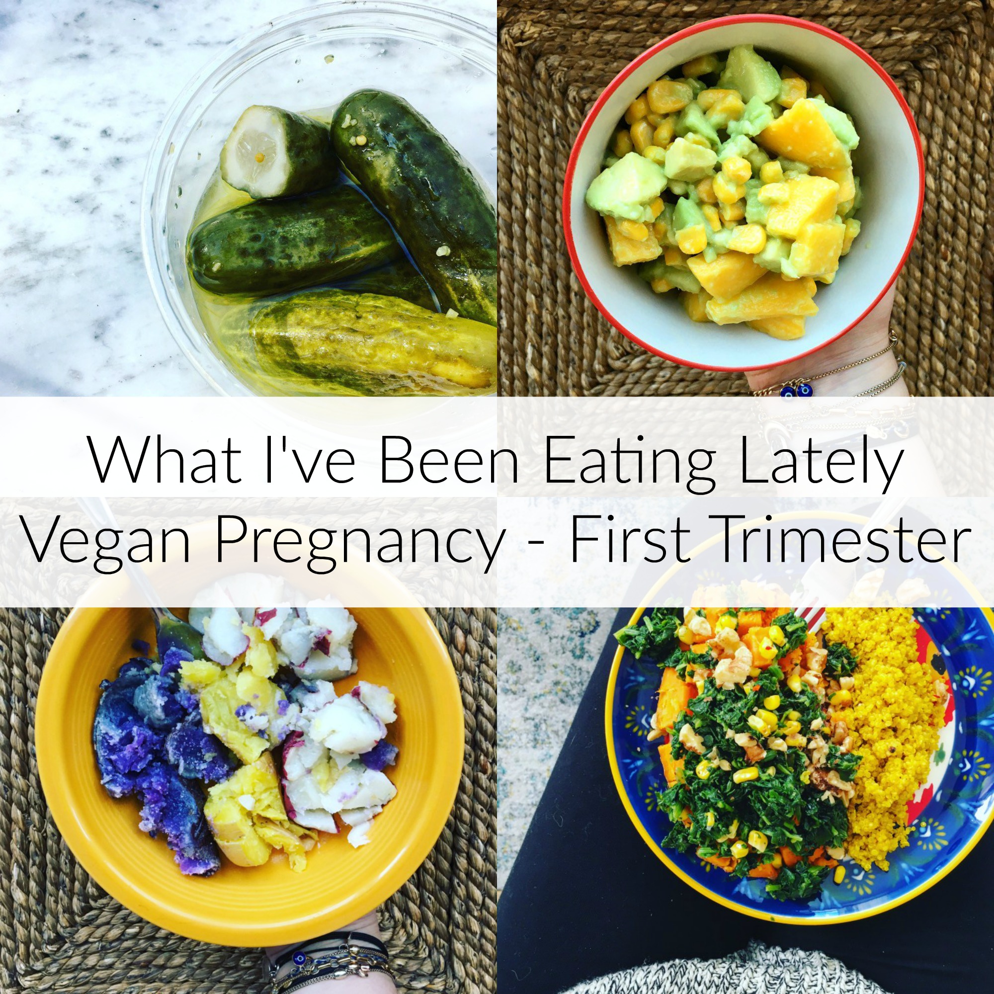 What I’ve Been Eating Lately [Vegan Pregnancy First Trimester] The