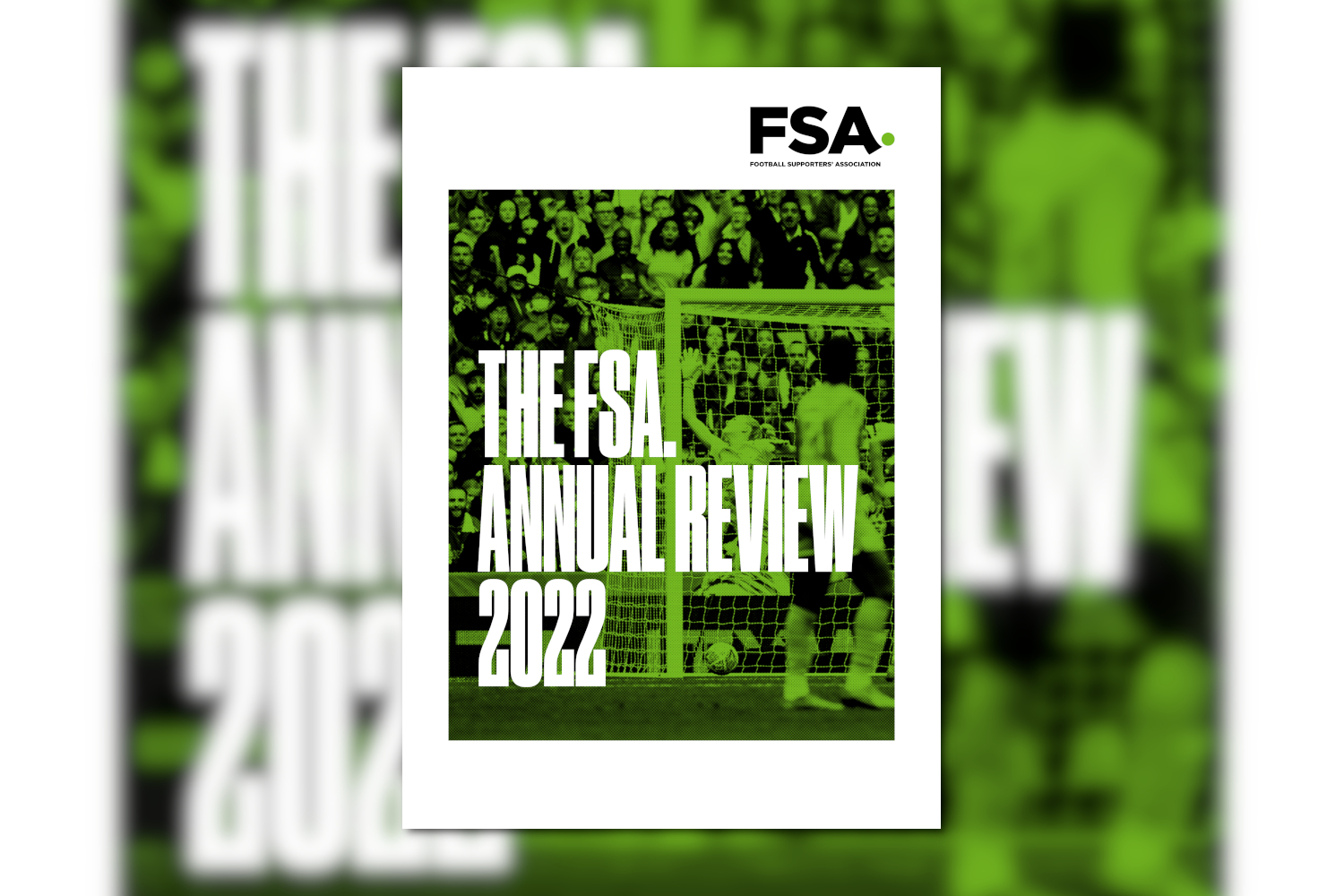 FSA 2022 Annual Review download now! Football Supporters' Association