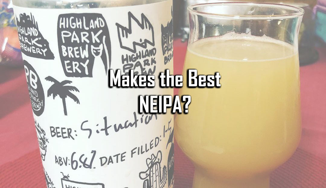 Poll Who Makes The Best NEIPA? •
