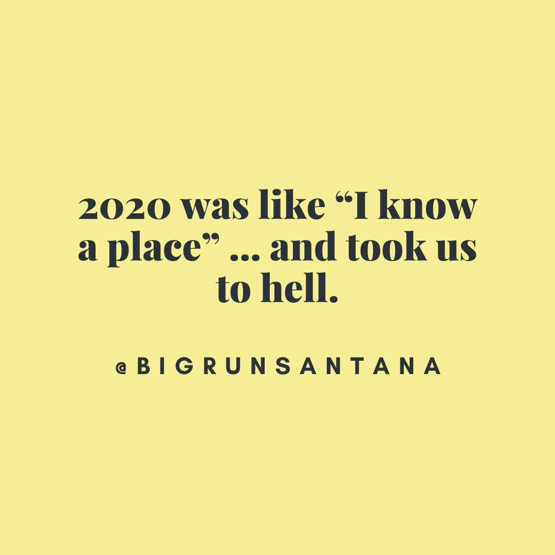 12 Funny 2020 Quotes About the Nightmare that is the Year 2020