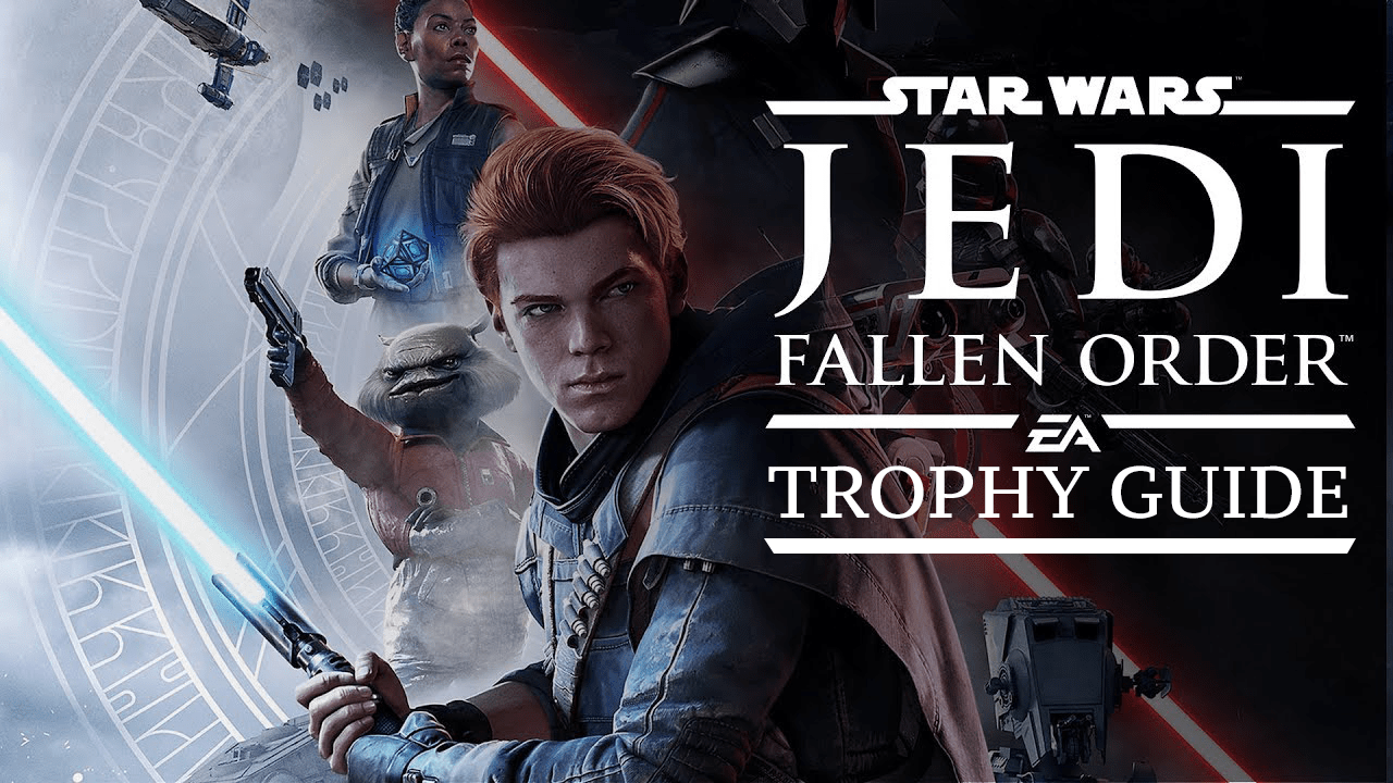 STAR WARS Jedi Fallen Order Trophy Guide and Collectibles The Gamer HQ