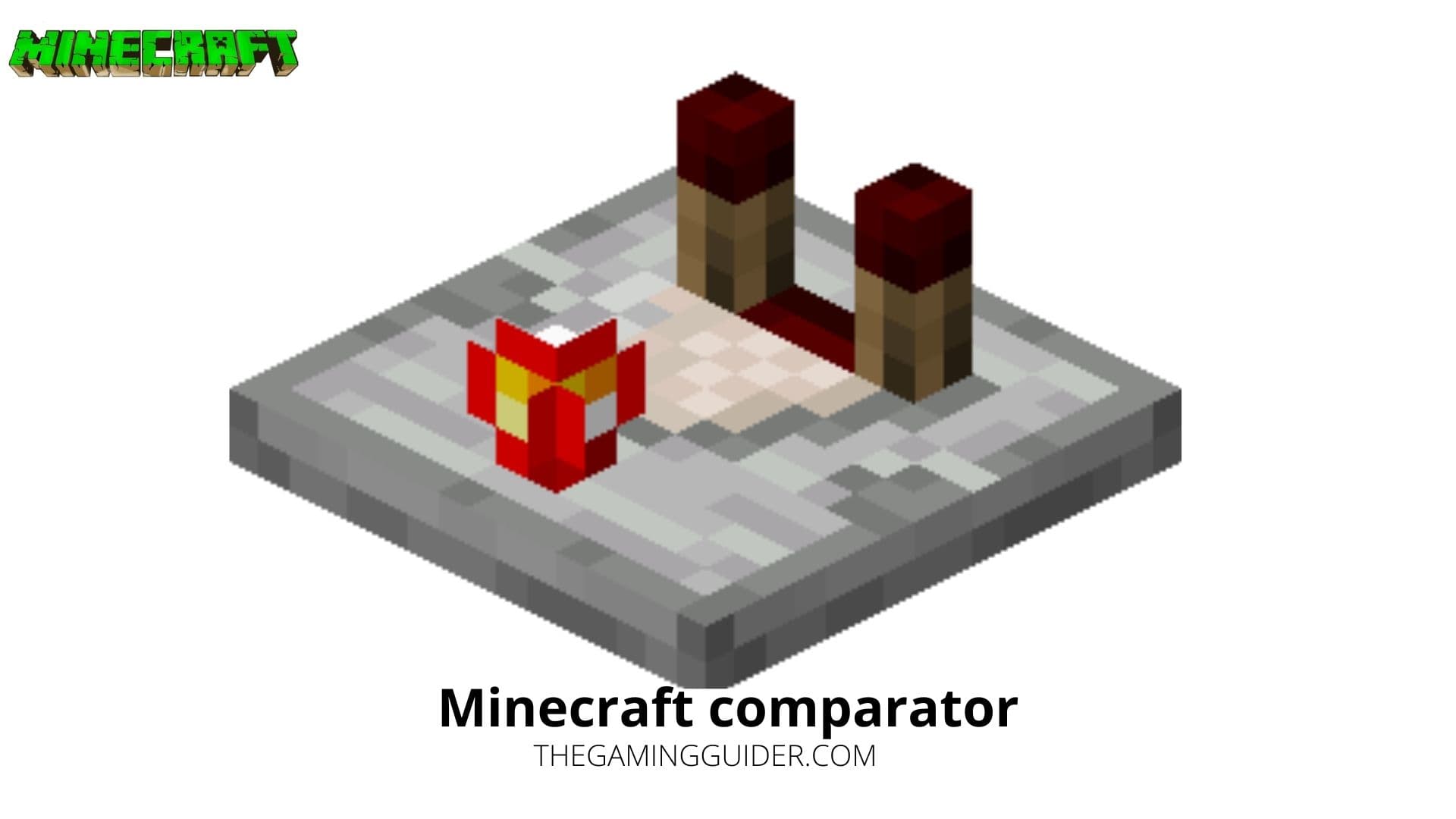 Minecraft comparator Latest updates and their uses