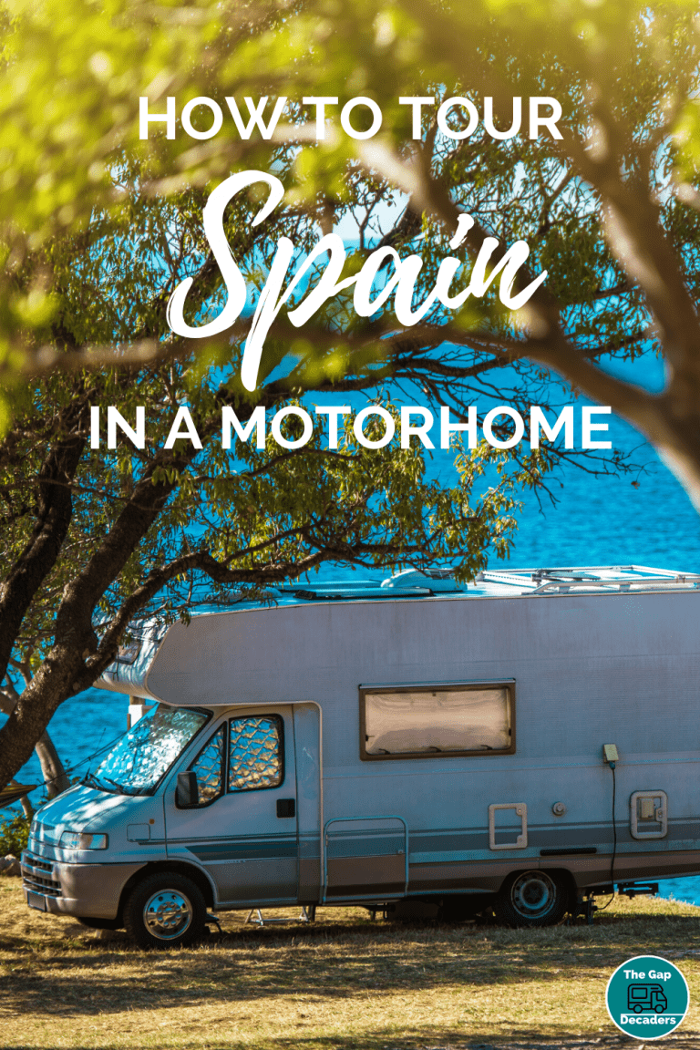 How to Tour Spain in a Motorhome A Complete Guide The Gap Decaders