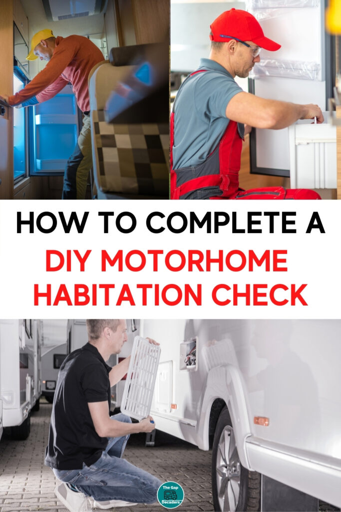 Motorhome Habitation Checks All You Need to Know The Gap Decaders