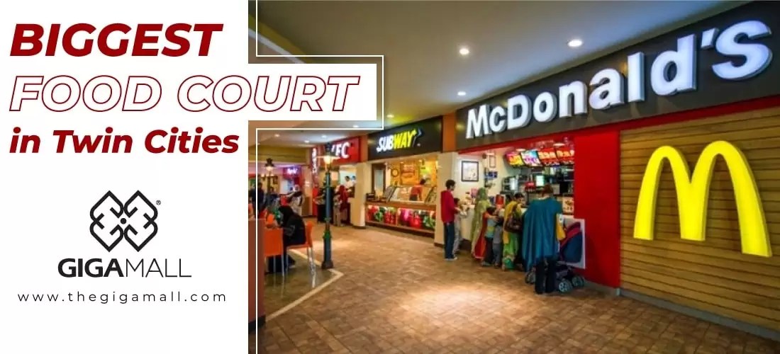 Biggest Food Court in Islamabad The Giga Mall Food Court