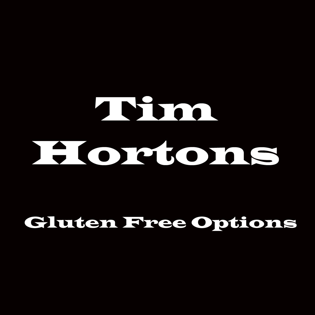 Tim Hortons Gluten Free Options The Gluten Free Pug Lover