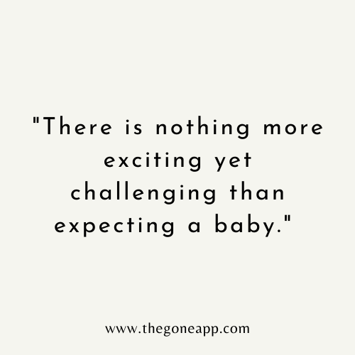 Waiting for Baby Arrival Quotes for Expecting Moms
