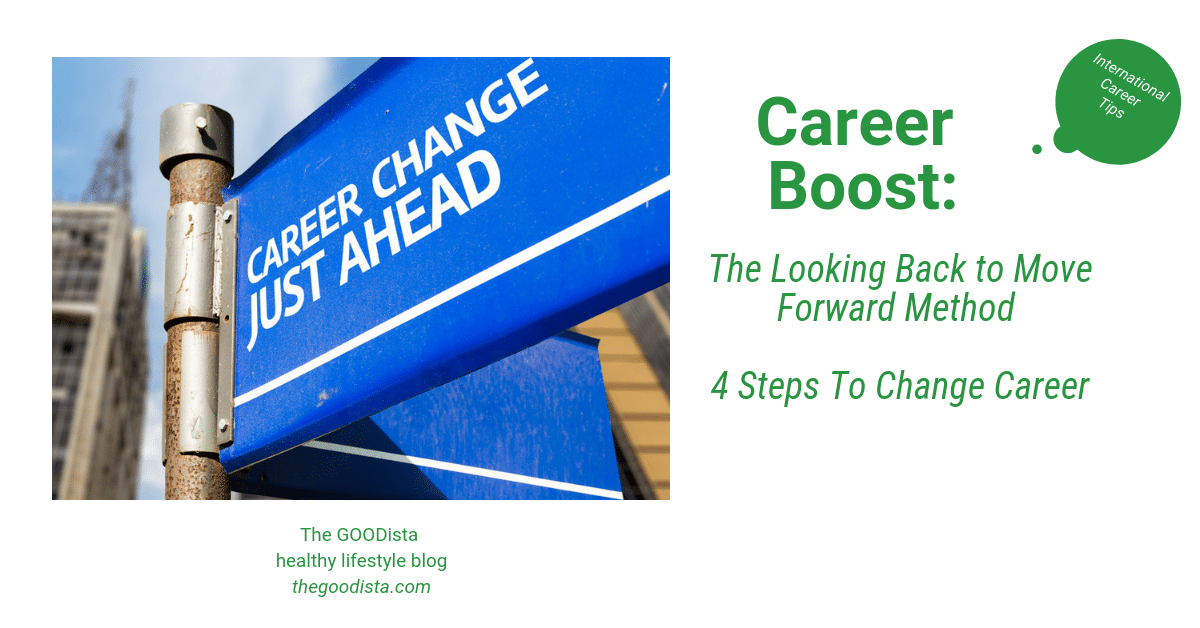Career Boost How To Change Up Your Career In 4 Steps The GOODista