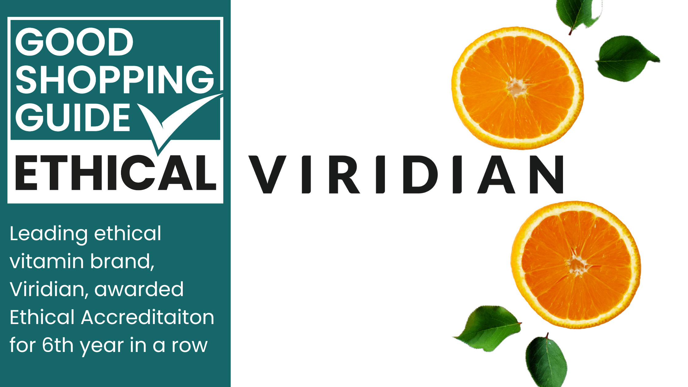 Ethical Accreditation for toprating vitamin brand Viridian