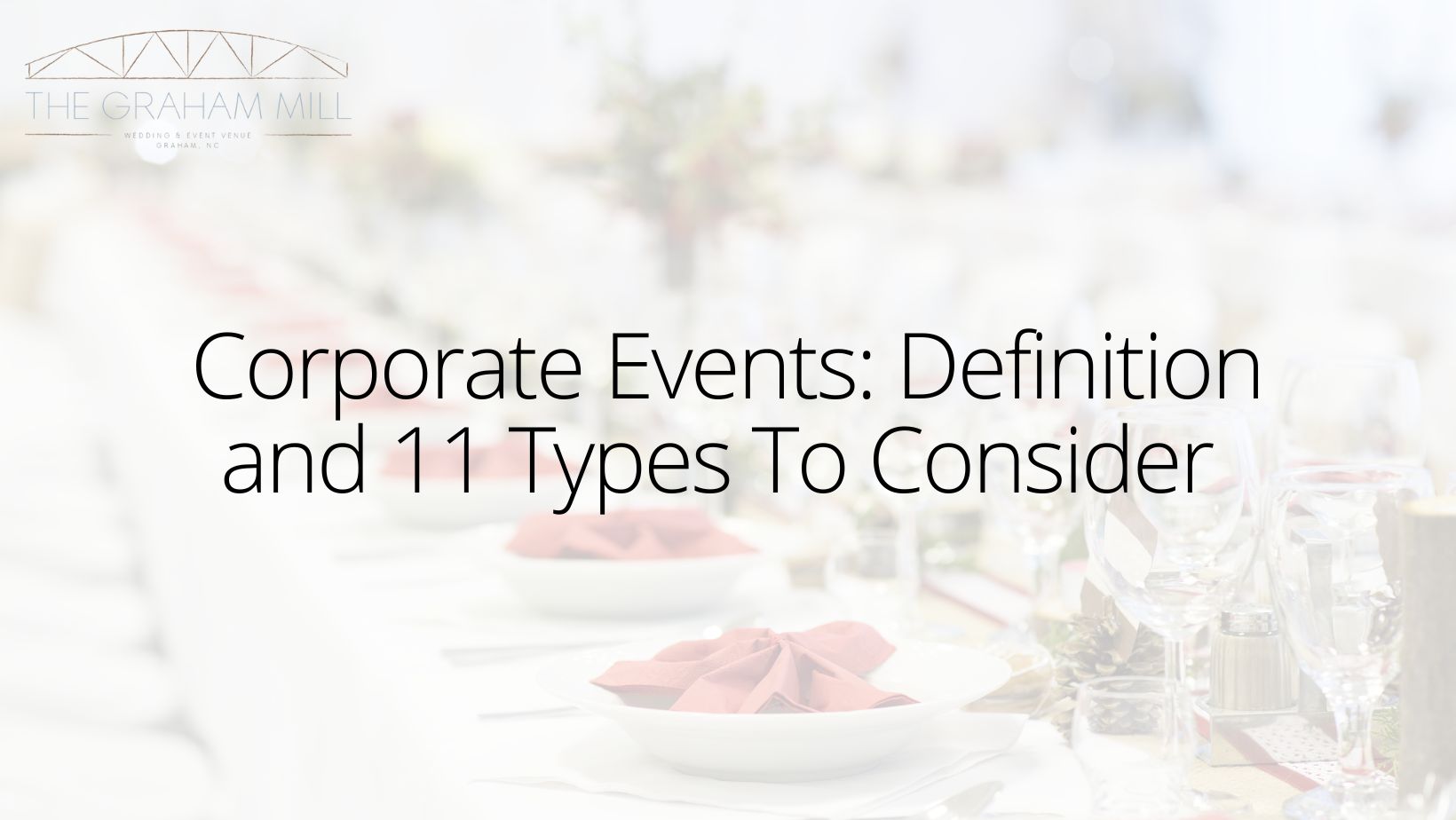11 types of Corporate Events North Carolina