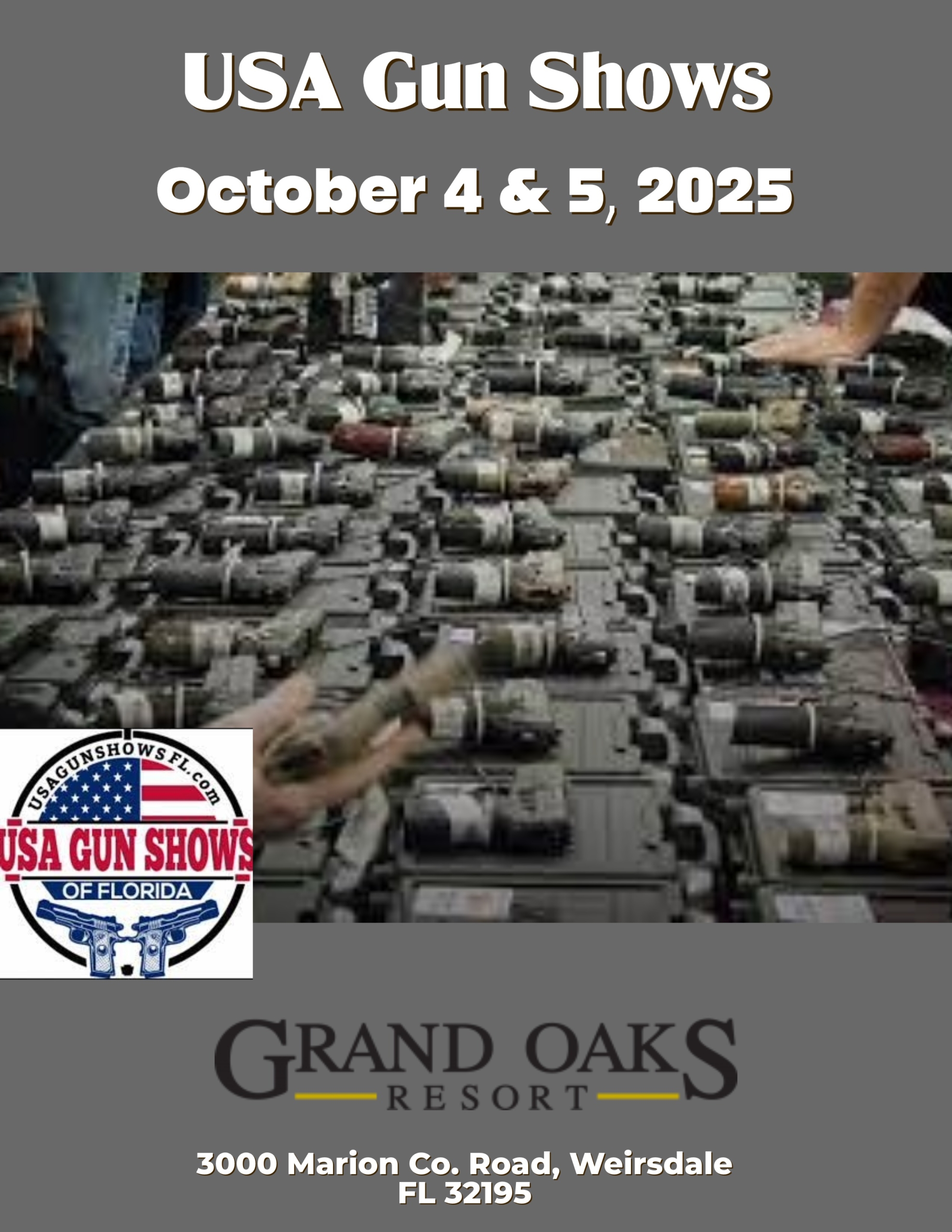USA Gun Shows of Florida, Oct 4 &amp; 5 The Grand Oaks Resort
