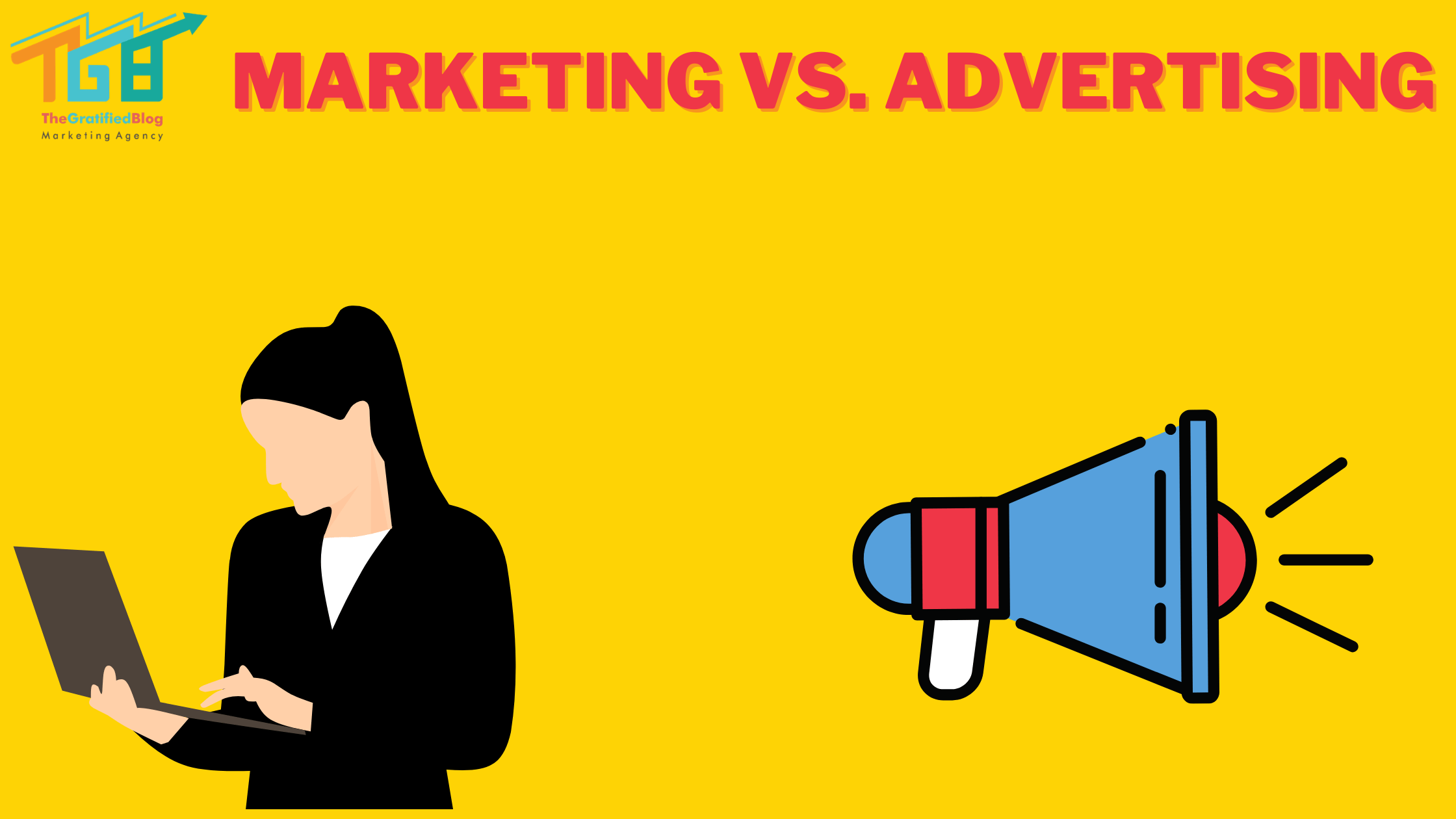 Marketing Vs. Advertising All The Facts Revealed! The Gratified Blog