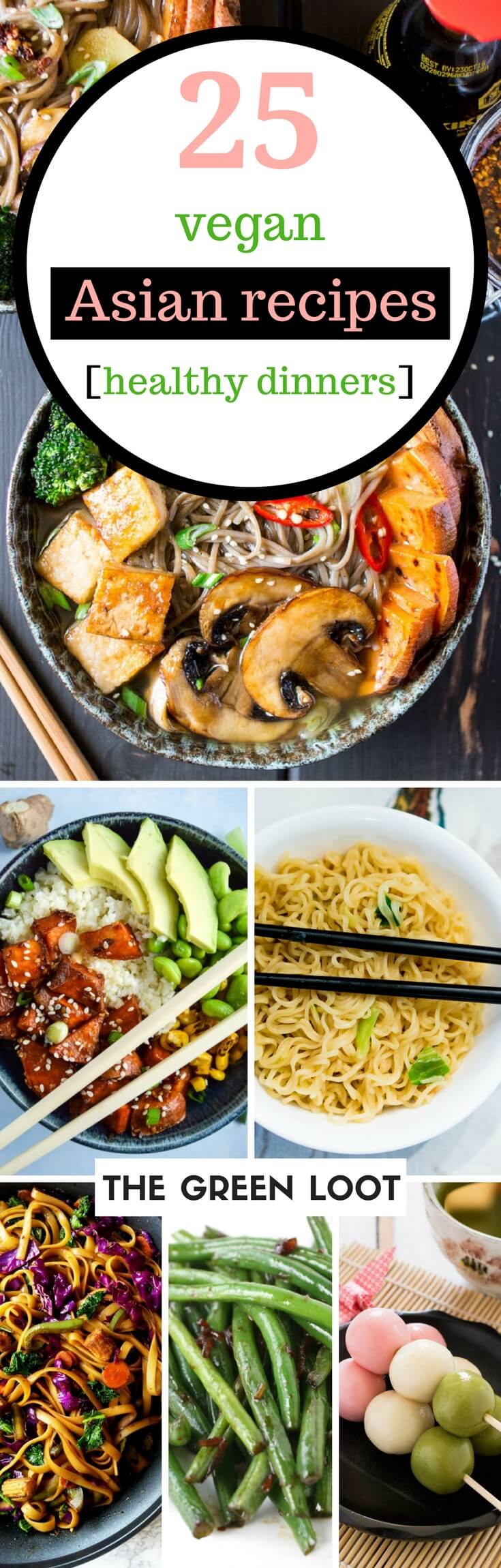 25 Vegan Asian Recipes That Will Make You Feel Like You Are in Asia