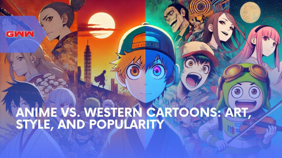Anime Vs Western Cartoons Art Style And Popularity