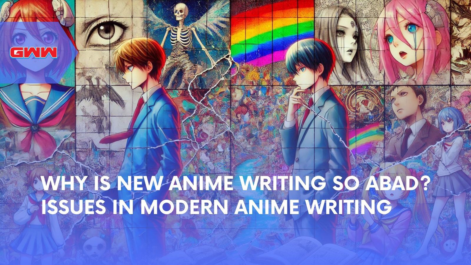 Why Is New Anime Writing So ABad? Issues in Modern Anime