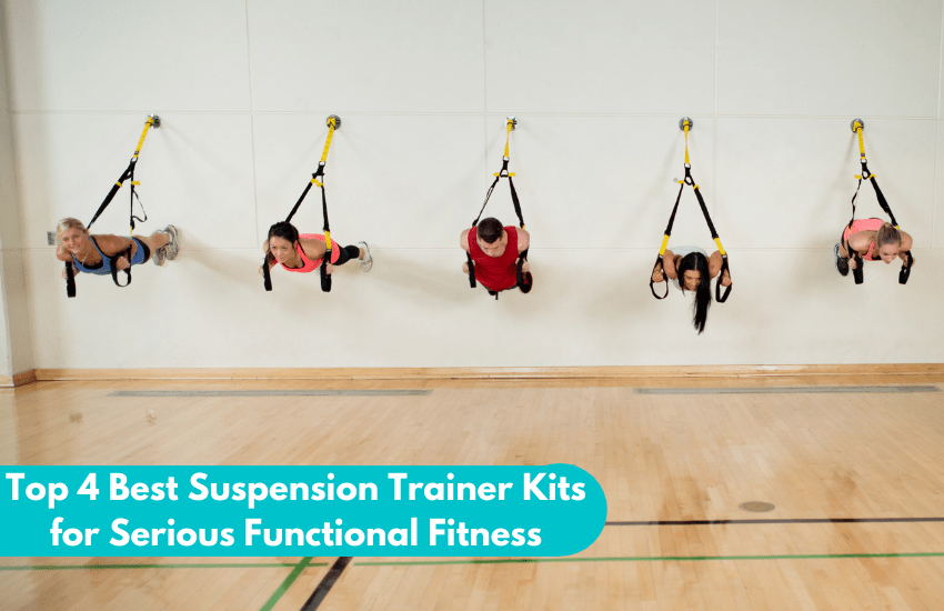 Top 4 Best Suspension Trainer Kits for Serious Functional Fitness The