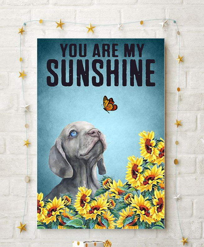 Weimaraner Puppy Dog You Are My Sunshine Dog Memorial Vertical Canvas