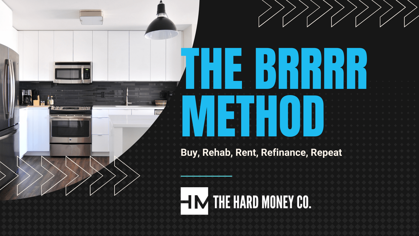 Real Estate Investment and the BRRRR Method The Hard Money Co.