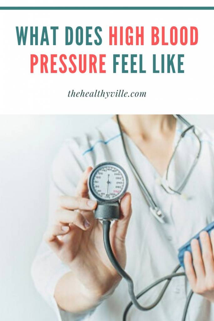 What Does High Blood Pressure Feel Like When Start
