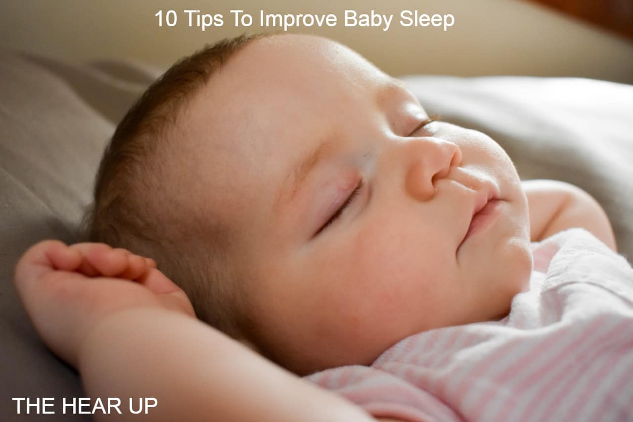 10 Tips To Improve Baby Sleep