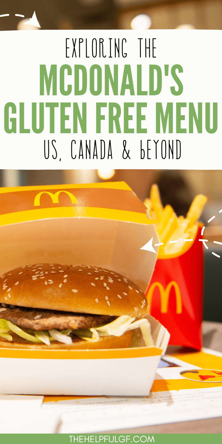 Exploring the McDonald???s Gluten Free Menu US, Canada, and Beyond The
