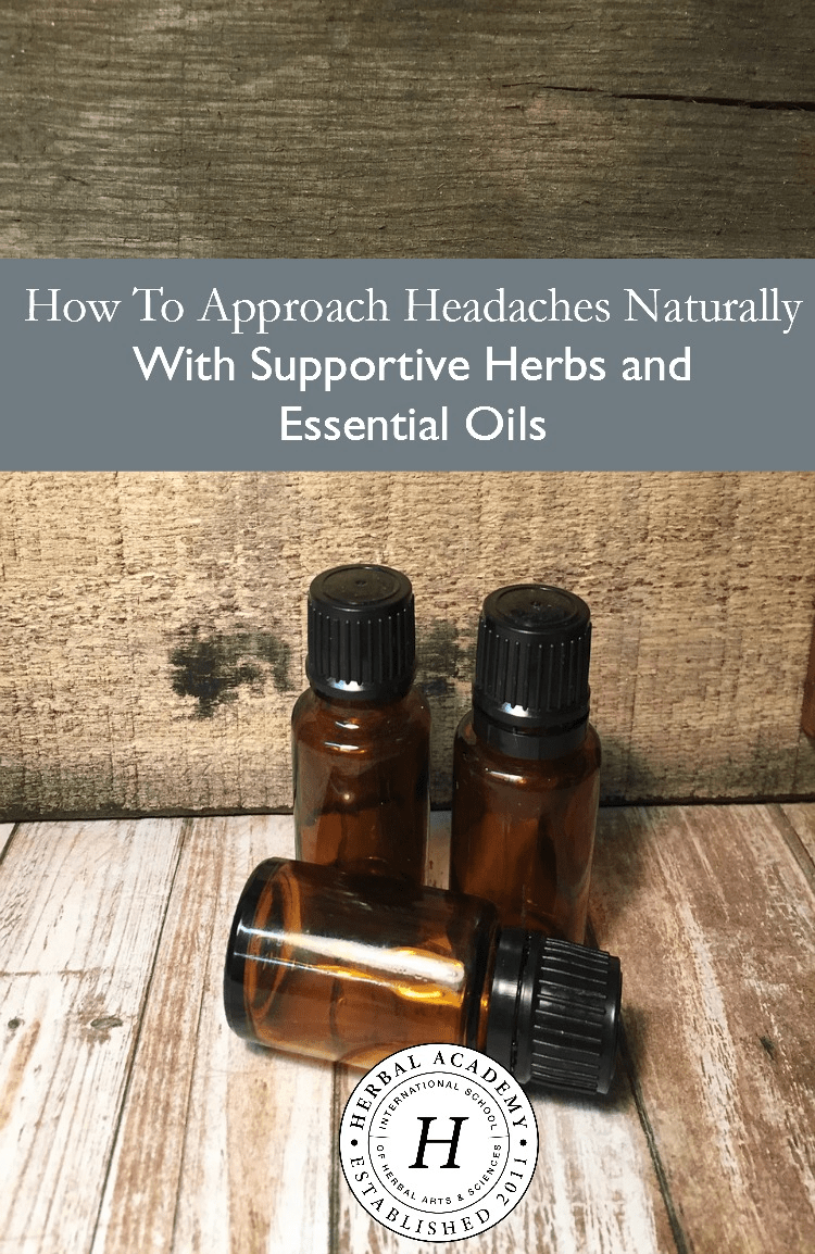 How To Approach Headaches Naturally With Supportive Herbs And Essential