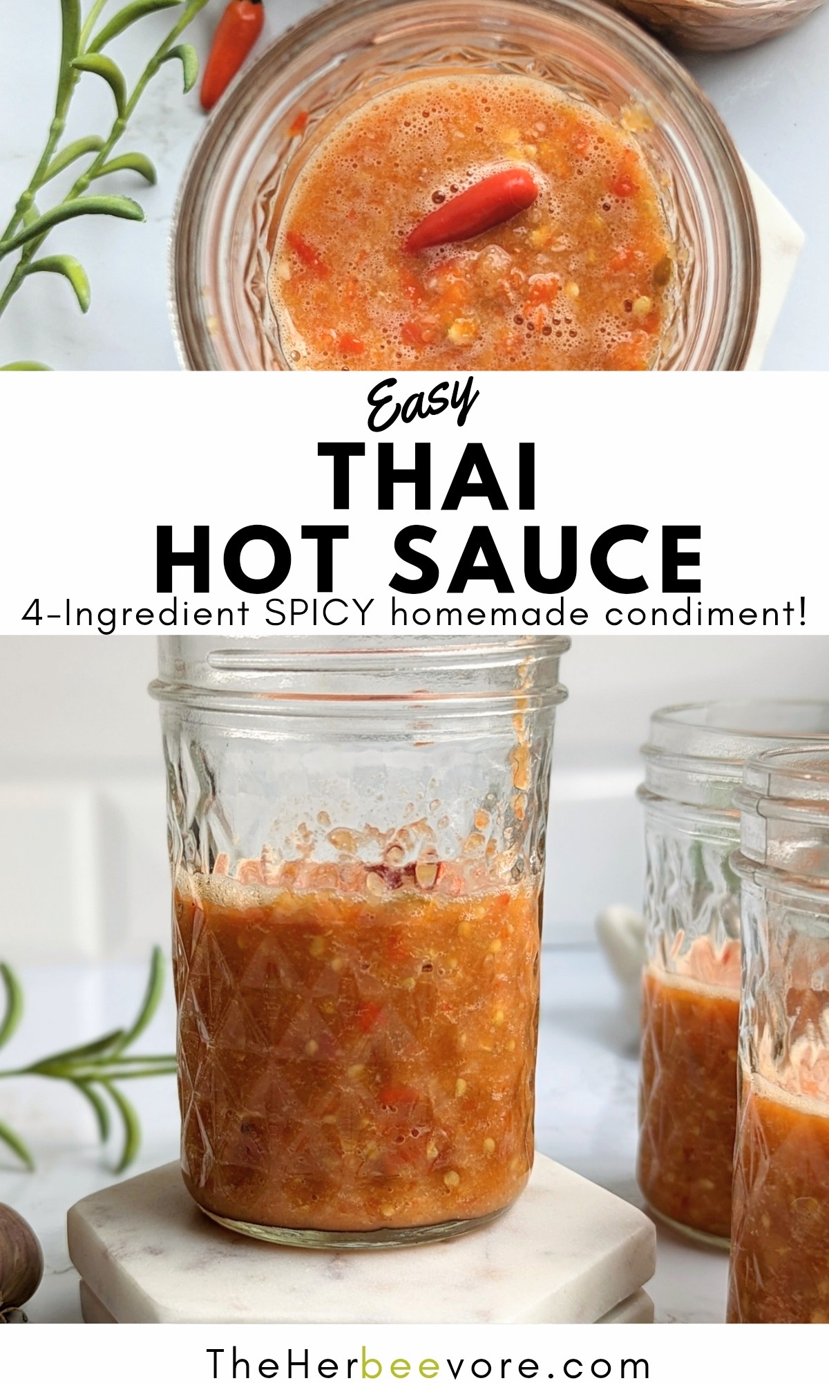 Thai Hot Sauce Recipe (Fire Api) The Herbeevore
