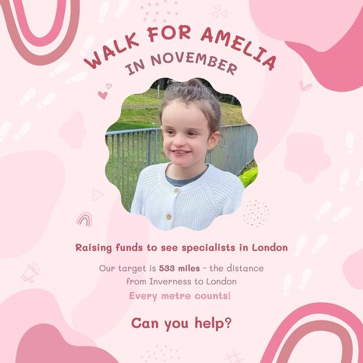 Walk 533 Miles for Amelia in November The Highland Times
